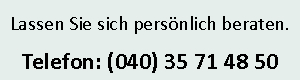 Soforthilfe-Telefon: 040-35 71 48 50 Soforthilfe-Telefon: 040-35 71 48 50